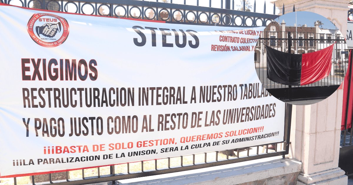 Steus vota por levanta la huelga en la Universidad de Sonora tras 29 días