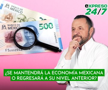 ¿Se mantendrá la economía mexicana o regresará a su nivel anterior?