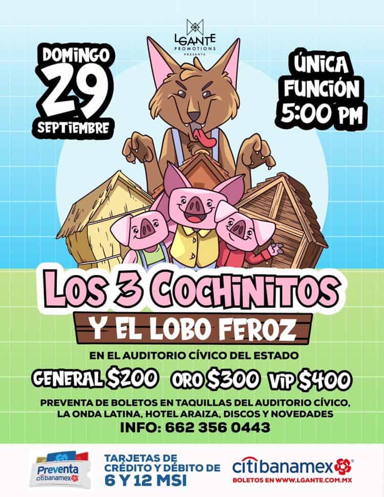 La obra “Los Tres Cochinitos y el Lobo Feroz” llegan mañana a Hermosillo