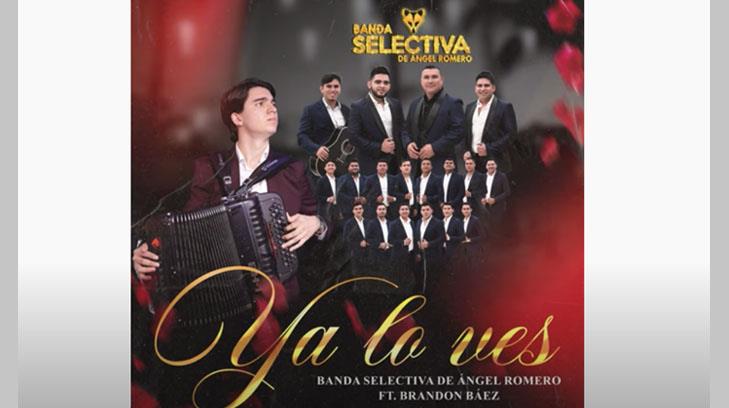 La Banda Selectiva de Ángel Romero y Brandon Báez le cantan al desamor con Ya lo ves